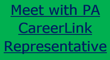 Meet with PA CareerLink Representative